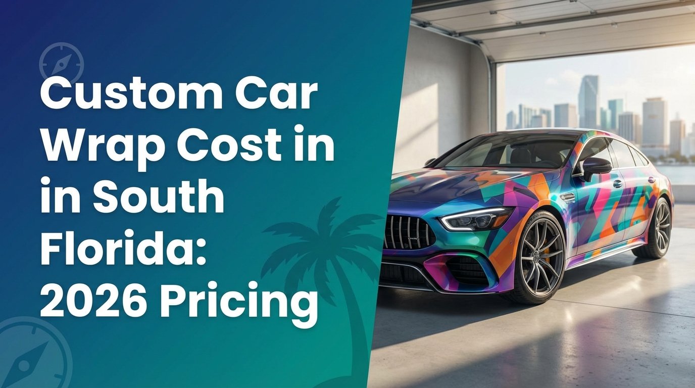 Custom Car Wrap Cost in South Florida: 2026 Pricing